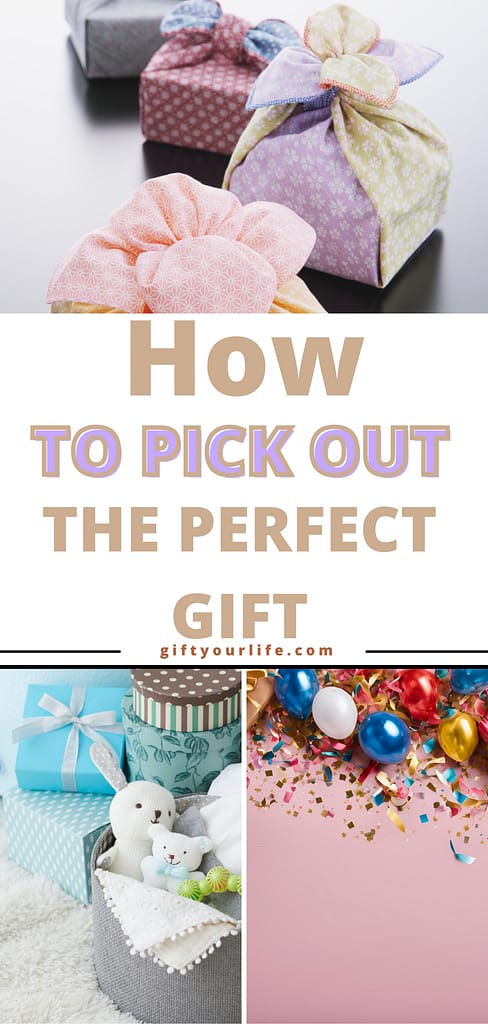 Pinterest pin for how to pick out the perfect gift